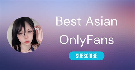 onlyfans asain|⛩️ The 25 Best Asian OnlyFans Girls